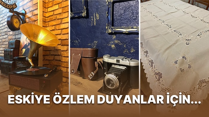 Eskiye Özlem Duyanların "Gerçekten Gerek Var mı?" Diyeceği Antika Ürünler