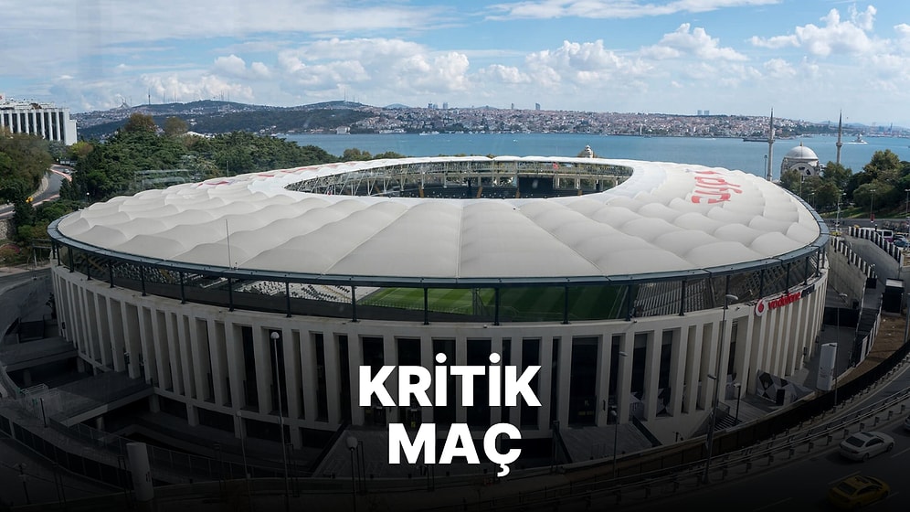 Beşiktaş-Başakşehir Maçı Ne Zaman, Saat Kaçta, Beşiktaş-Başakşehir Maçı Hangi Kanalda?