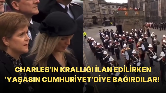 III. Charles’ın İskoçya’da Kral İlan Edildiği Resmî Törende Bir Kişi ‘Yaşasın Cumhuriyet’ Diye Bağırdı