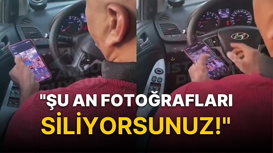 Polisten Yardım İstediler: Taksici Fotoğraflarımızı Çekti, Şimdi Siliyor