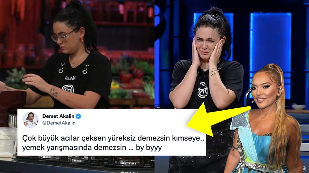 Demet Akalın, Eleştiri Yağmuruna Tuttuğu Dilan'ın MasterChef'ten Elenmesinin Ardından Soluğu Twitter'da Aldı!