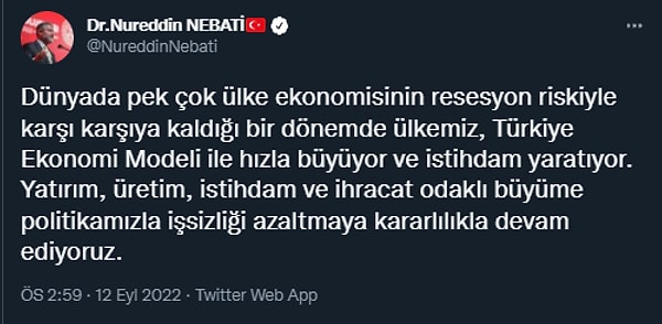 Hazine ve Maliye Bakanı Nureddin Nebati, sonrasında da işsizlik verilerini değerlendirdi. Yatırımı ve istihdamı destekleyen, teşvik eden adımların süreceğini söyledi.