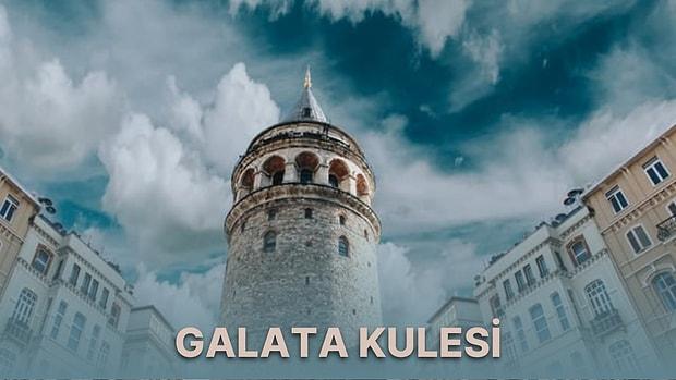 Işıl Işıl Görünümü ve Büyüleyici Tarihiyle İstanbul'un Efsanevi Simgelerinden Galata Kulesi Hakkında Her Şey