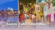 Daha Önce Gittiğin Tatil Beldelerine Göre Yaşını Tahmin Ediyoruz!