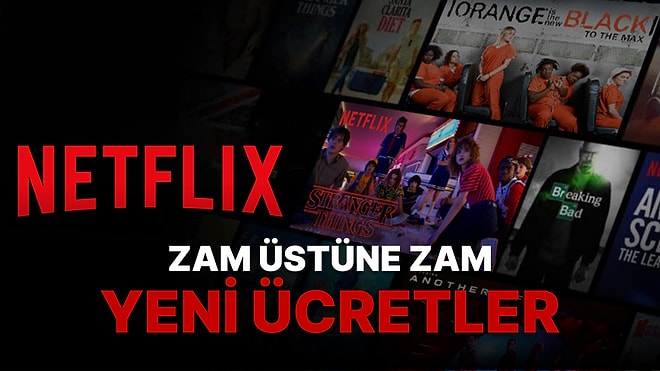 Netflix'e Zam Geldi! Netflix Türkiye Abonelik Fiyatları Ne Kadar Oldu? Netflix En Düşük Abonelik Ne Kadar?