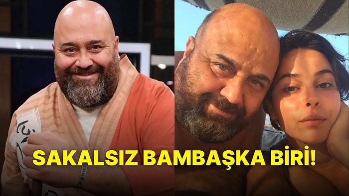 MasterChef'in Renkli Jürisi Somer Sivrioğlu'nun Sakalsız Hali Ortaya Çıktı