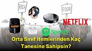 Orta Sınıf Beyaz Yakalı İtemlerinden Kaç Tanesine Sahipsiniz?