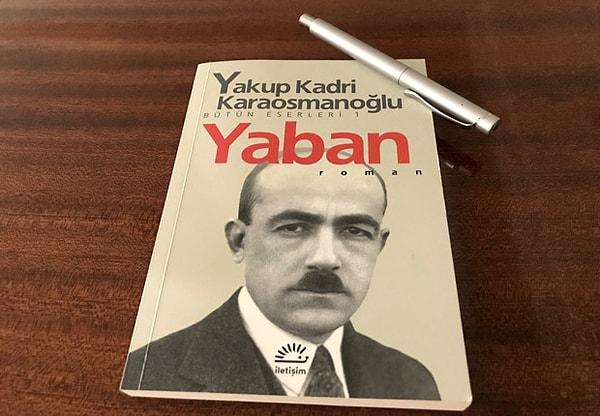 37. Yaban - Yakup Kadri Karaosmanoğlu