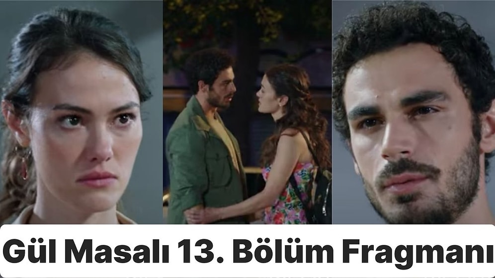 Gonca'nın Öfkesi Toprak'la Olan İlişkisini Bitiriyor! İşte Gül Masalı 13. Bölüm Fragmanı ve Son Bölüm Özeti