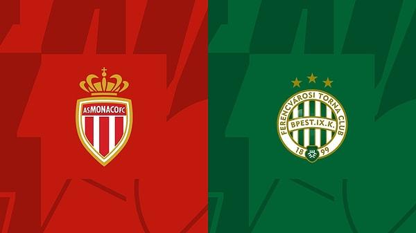 ⚽️ Monaco - Ferencvaros / 19.45