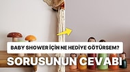 Sizi Bebeğin Favorisi Yapacak Baby Shower Hediye Tavsiye ve Önerileri