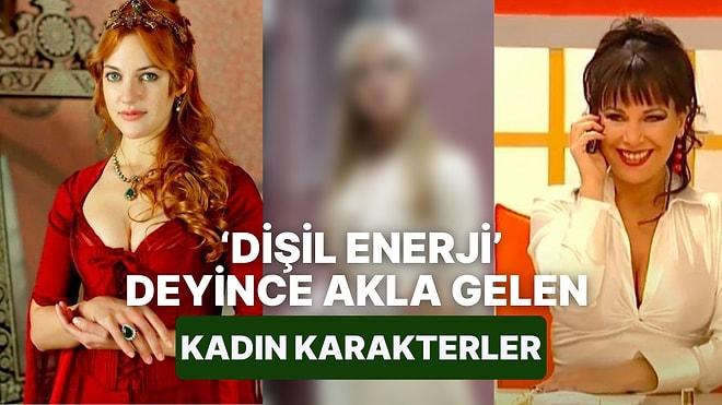Türk Televizyon Tarihinin Dişil Enerjisiyle Herkesi Kendisine Hayran Bırakan 14 Kadın Karakteri