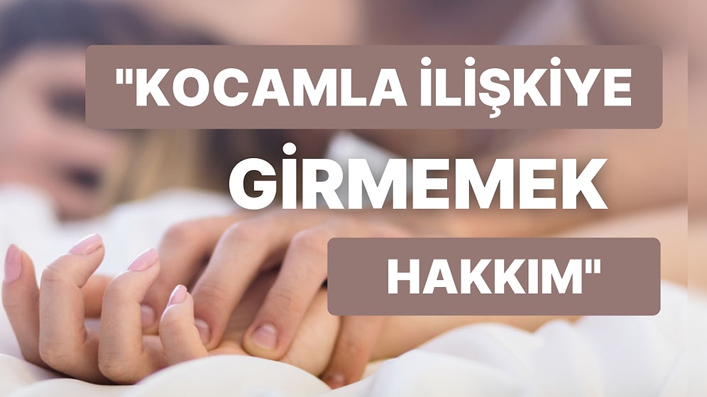 Bebek Yapmak Dışında Kocasıyla Birlikte Olmak İstemediğini Söyleyen Kadın Tartışma Yarattı!