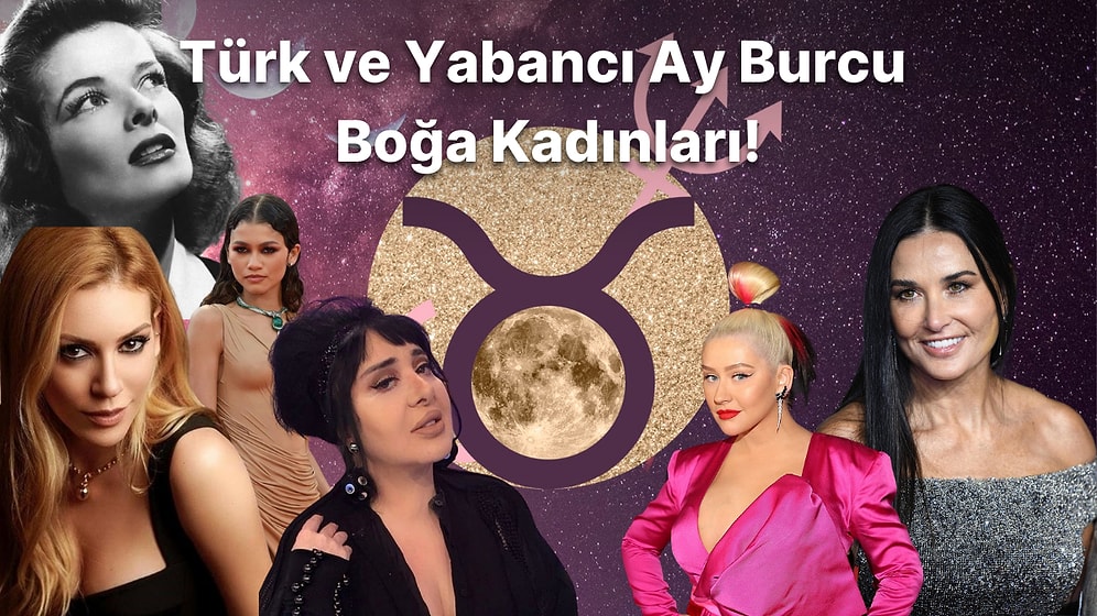 Doğum Haritasında Ay Boğa Burcunda Ne Demek? Ay Burcu Boğa Kadınları ve Tüm Bilinmeyenleri!