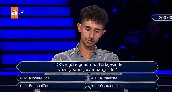 Ancak geçtiğimiz akşam yayınlanan bir soru sosyal medyanın gündemine oturdu. 200 bin TL değerindeki soru şu şekilde: "TDK'ya göre günümüz Türkçesinde yazılışı yanlış olan hangisidir?”