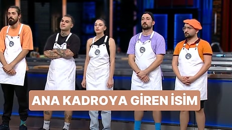 MasterChef Türkiye'de Yedeklerden Kadroya Giren Dördüncü İsim Belli Oldu!