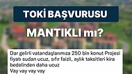 Herkesin Konuştuğu TOKİ Projesini Neden Değerlendirmememiz Gerektiğini Açıklayan Paylaşım Gündemde