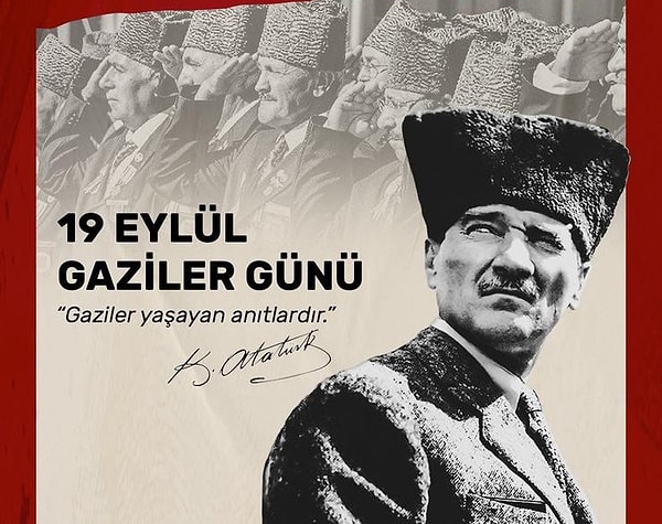 Vatanı uğruna bedel ödeyen tüm gazilerimizin 19 Eylül Gaziler Günü Kutlu Olsun!