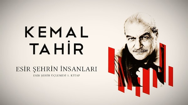 2. Esir Şehrin İnsanları - Kemal Tahir