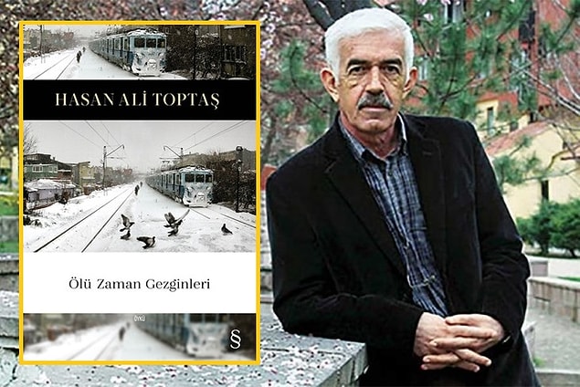 13. Hasan Ali Toptaş / Ölü Zaman Gezginleri