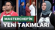 MasterChef Türkiye'de Yeni Takımlar Kuruldu: Mavi ve Kırmızı Takım Kaptanları Kim Oldu?