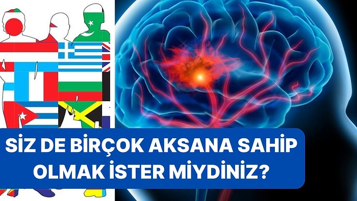 Dünyanın Belki de En Garip ve En Nadir Hastalığı: Yabancı Aksan Sendromu