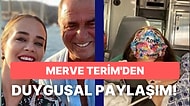 Fatih Terim'in Kızı Merve Terim Paylaşımıyla Sosyal Medyayı Yasa Boğdu!