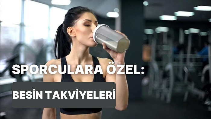 Hayalinizdeki Vücuda Kavuşun! Spor Yaparken Sizi Destekleyecek Besin Takviyeleri