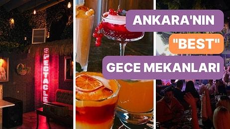 Ankara'da Eğlenecek Mekan Yok Diyenleri Yanıltacak Gece Mekanları
