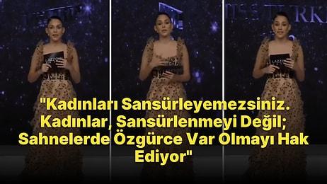 Berfu Yenenler, Miss Turkey 2022'de Konuştu: 'Kadınları Sansürleyemezsiniz'