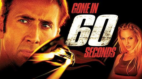 11. Gone in 60 Seconds / Altmış Saniye (2000) - IMDb: 6.5