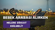 Bebek Arabası Modelleri Tavsiye ve Önerileri