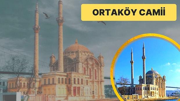 Neo Barok Tarzı ile İstanbul'un İncisi Haline Gelen Ortaköy (Büyük Mecidiye) Camii
