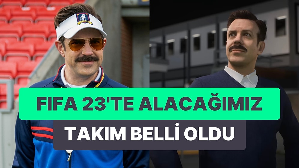 Ünlü Dizi Karakteri Ted Lasso ve Takımı AFC Richmond FIFA 23'te Yer Alacak