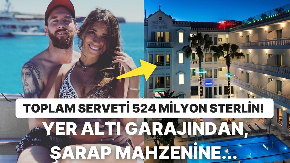 Lionel Messi'nin 23 Milyon Sterlinlik Emlak İmparatorluğuna Sahip Olduğu Konuşuluyor!