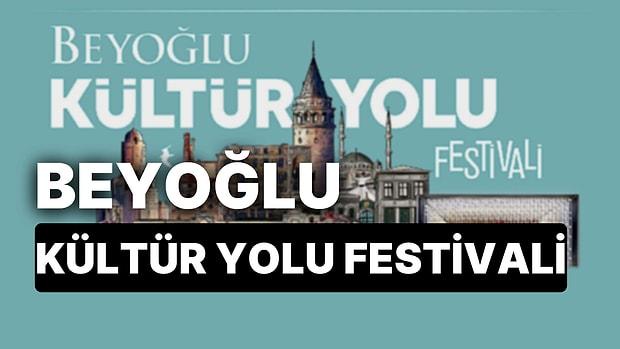 İstanbul Beyoğlu Kültür Yolu Festivali Konser Listesi: Beyoğlu Kültür Yolu Festivalinde Hangi Sanatçılar Var?