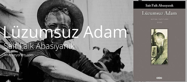 28. Lüzumsuz Adam - Sait Faik Abasıyanık, 88 Sayfa