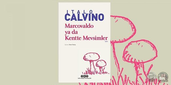 30. Marcovaldo ya da Kentte Mevsimler - Italo Calvino, 114 Sayfa