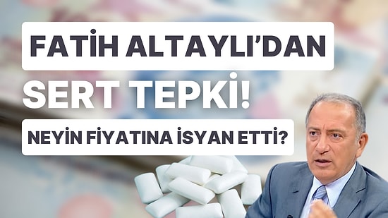 Fatih Altaylı Fiyatlara İsyan Etti: "Patates 15, Sakız 40 TL Allah Fakire Acısın Diyeceğim Ama Hak Ediyoruz"