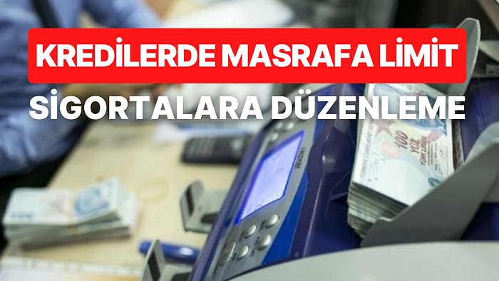 Kredilerde Masrafa Limit Gelirken, Faizde İndirim İçin Bankacılık Ürünleri ve Sigorta Şartı Düzenlendi