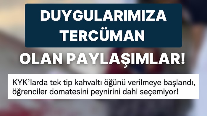 Bir Hafta Boyunca Yaptıkları Paylaşımlarla Duygularımıza Tercüman Olan Sosyal Medya Kullanıcıları