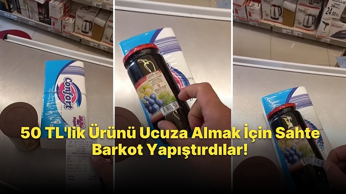 Bunu da Görmedik Demeyiz: Marketteki Ürüne Sahte Barkod Ekleyip 50 TL'lik Ürünü 2 TL'ye Almaya Çalıştılar