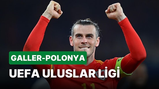 Galler-Polonya Maçı Ne Zaman, Saat Kaçta? Galler-Polonya Maçı Hangi Kanalda?