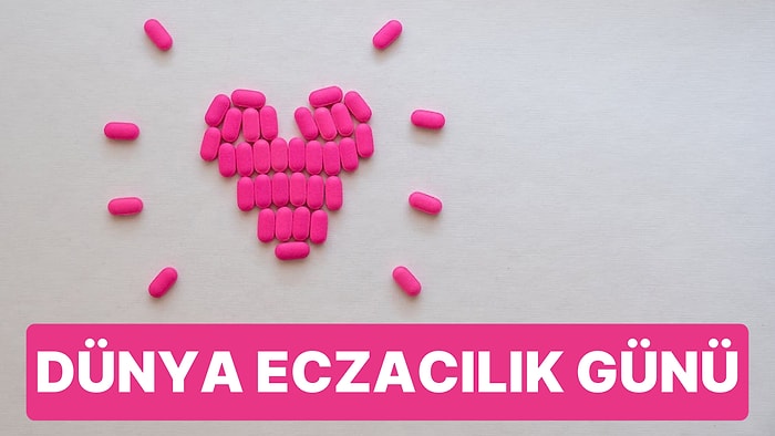 25 Eylül Dünya Eczacılık Günü: Dünya Eczacılık Günü Sözleri ve Mesajları