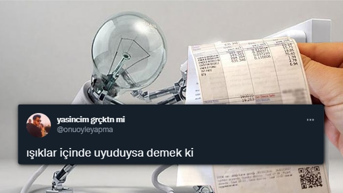 Kaçan Yeniçerilerden Işıklar İçinde Uyuyanlara Gelen Elektrik Faturasına Son 24 Saatin Viral Olan Tweetleri