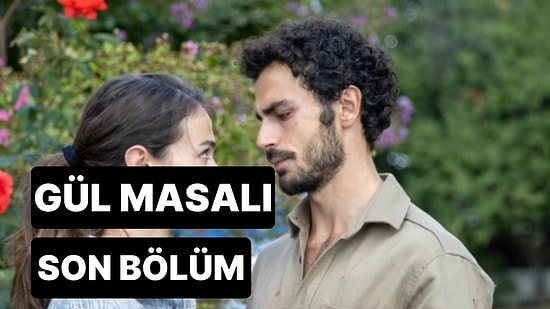 Gül Masalı 14. Bölüm İzleme Ekranı: Gül Masalı Son Bölüm Tek Parça Full İzle