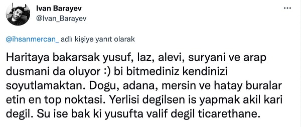 Irk düşmanlığı yapılmıyor da ticaret yapılıyor diye düşünebiliriz 👇