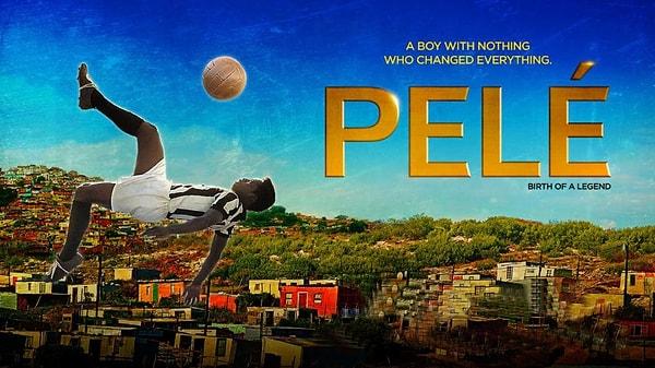 12. Pelé: Birth of a Legend / Pelé: Bir Efsanenin Doğuşu (2016)
