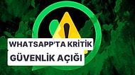 WhatsApp'ta Cihazları Uzaktan Kontrol Edebilen İki Sıfır Gün Açığı Keşfedildi!