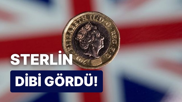 Sterlin Dolar Karşısında Sert Düşüş Yaşadı: 1 Sterlin Ne Kadar, Kaç TL? 1 Sterlin Kaç Dolar?